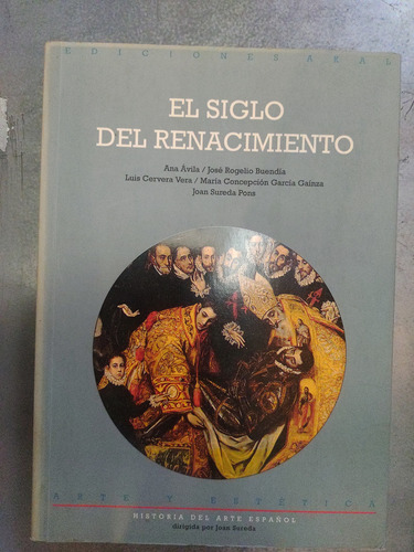 El Siglo Del Renacimiento Joan Sureda Historia Del Arte