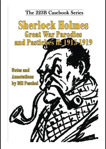 Libro: Parodias Y Pastiches De La Gran Guerra De Sherlock Ho
