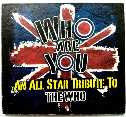 Who Are You All Star Tribute To The Who Cd Digipack Original