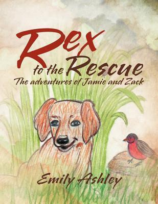 Libro Rex To The Rescue : The Adventures Of Jamie And Zac...
