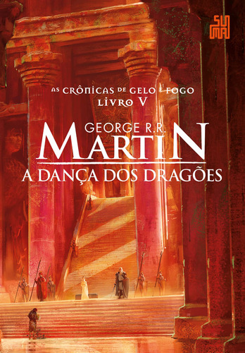 A dança dos dragões, de R.R. Martin, George. Série As Crônicas de Gelo e Fogo (5), vol. 5. Editora Schwarcz SA, capa mole em português, 2020