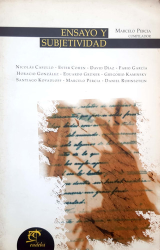 Ensayo Y Subjetividad Marcelo Percia Eudeba Usado # 