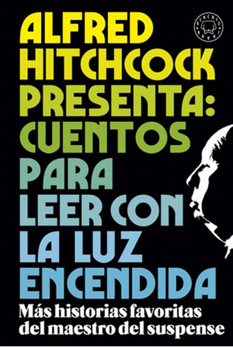 Libro Alfred Hitchcock Presenta: Cuentos Para Leer Con La L