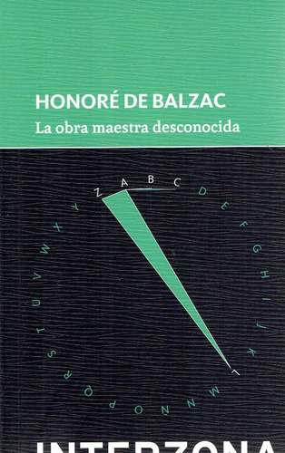 La Obra Maestra Desconocida - Honoré  De Balzac