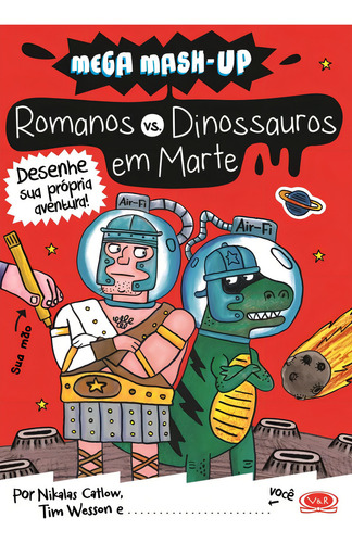 Romanos x dinossauros em Marte, de Catlow, Nikalas. Coleção Mix Editorial VR Editora, capa mole em português, 2013