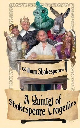 Shakespeare Tragedies (romeo And Juliet, Hamlet, Macbeth, Othello, And King Lear), De  William Shakespeare. Editorial Wilder Publications, Tapa Dura En Inglés