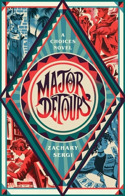 Libro Major Detours: A Choices Novel - Sergi, Zachary