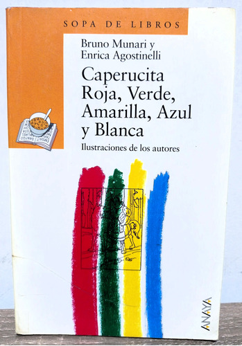 Caperucita Roja... Y Blanca  - Bruno Munari & E. Agostinelli
