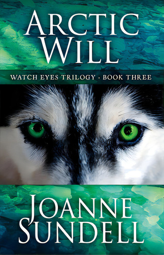 Arctic Will, De Sundell, Joanne. Editorial Encircle Pubn Llc, Tapa Blanda En Inglés