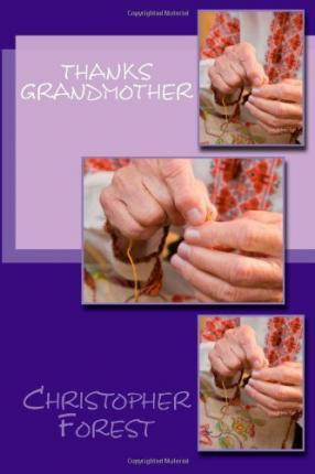 Libro Thanks Grandmother - Christopher Forest