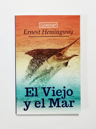 El Viejo Y El Mar - Ernest Hemingway / Original Nuevo