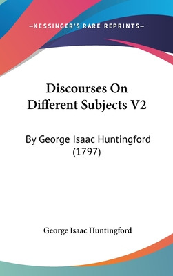Libro Discourses On Different Subjects V2: By George Isaa...