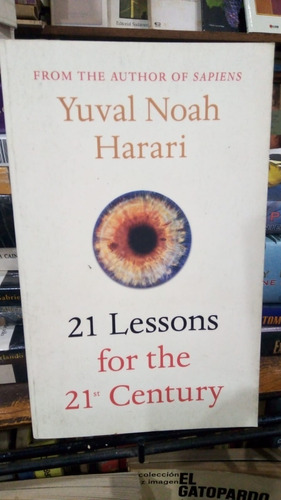 Yuval Noah Harari 21 Lessons For The 21 Century - En Ingles