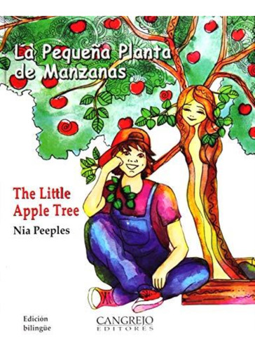 La Pequeña Planta De Manzanas - Little Apple Tree - Peeples