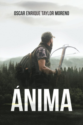 Libro: Ánima (spanish Edition)