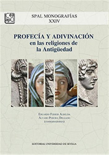 Profecia Y Adivinacion En Las Religiones De La Antiguedad -