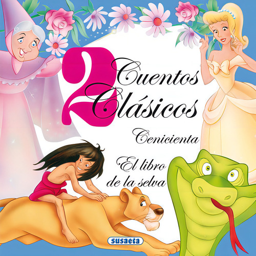CENICIENTA - EL LIBRO DE LA SELVA, de Varios autores. Editorial Susaeta, tapa dura en español