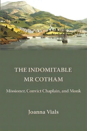 The Indomitable Mr Cotham, De Joanna Vials. Editorial Gracewing, Tapa Blanda En Inglés