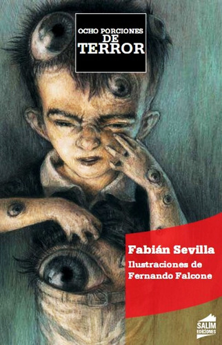 Ocho Porciones De Terror Fabian Sevilla Libro + Envio Rapido