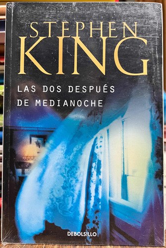 Las Dos Después De Medianoche - Stephen King