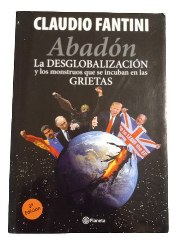 Claudio Fantini. Abadon La Desglobalizacion Y Los ...