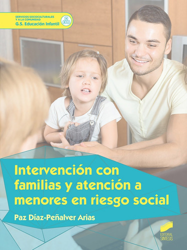 Intervencion Con Familias Y Atencion A Menores En Riesgo Soc