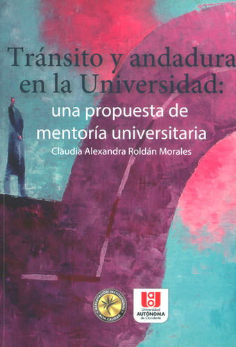 Tránsito Y Andadura En La Universidad Una Propuesta De Mento