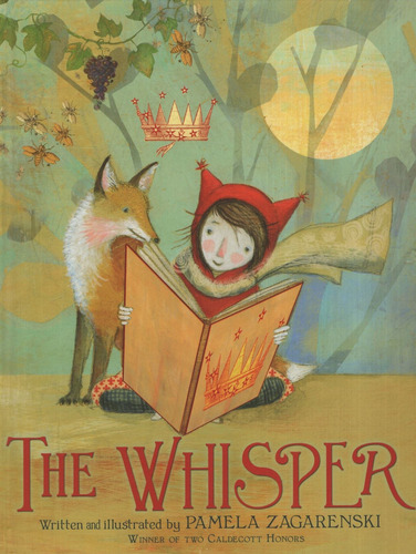 The Whisper, De Zagarenski, Pamela. Editorial Clarion Books, Tapa Dura En Inglés Internacional, 2015