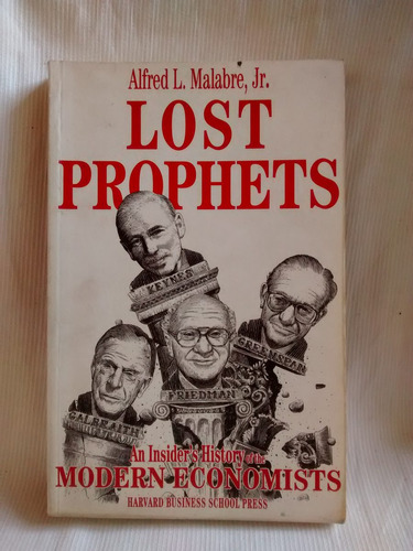 Lost Prophets Alfred L. Malabre Hardvard Business En Ingles