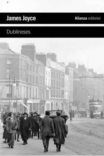 Dublineses, De Joyce, James. Alianza Editorial, Tapa Blanda En Español