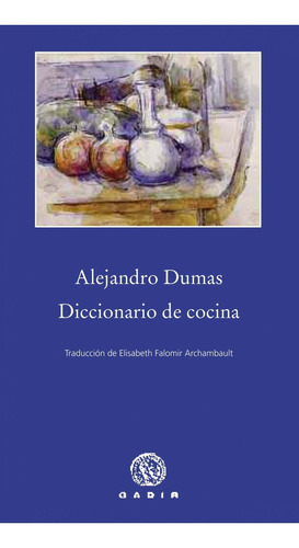 Libro Diccionario De Cocina - Dumas, Alejandro