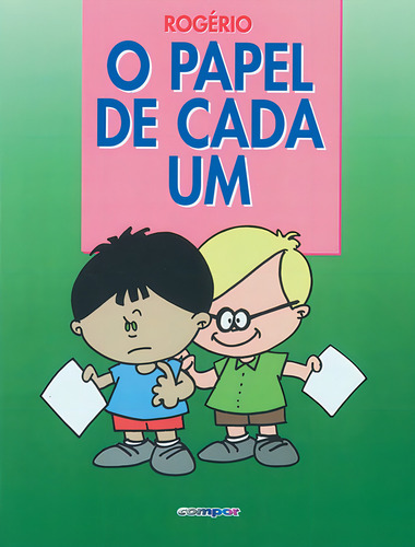 O papel de cada um, de Rogério. Editorial Editora Compor Ltda. em português, 1997
