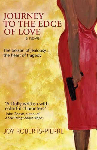 Journey To The Edge Of Love, De Roberts-pierre, Joy. Editorial Lightning Source Inc, Tapa Blanda En Inglés