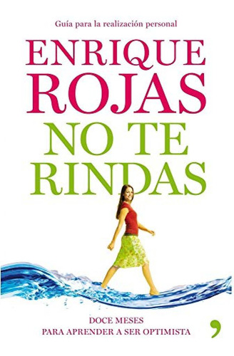 No Te Rindas - Rojas Enrique