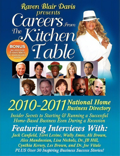Careers From The Kitchen Table 2010 National Home Business Dcareers From The Kitchen Table 2010 N..., De Raven Blair Davis. Editorial Raven Davis, Tapa Blanda En Inglés