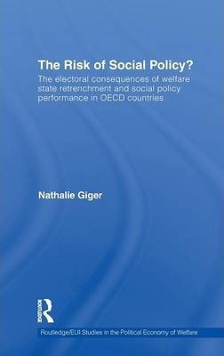 The Risk Of Social Policy? - Nathalie Giger (hardback)