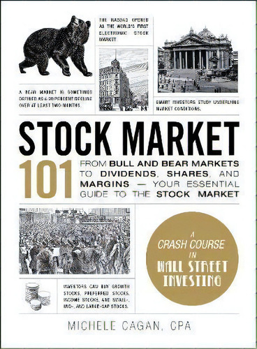 Stock Market 101, De Michele Cagan. Editorial Adams Media Corporation, Tapa Dura En Inglés