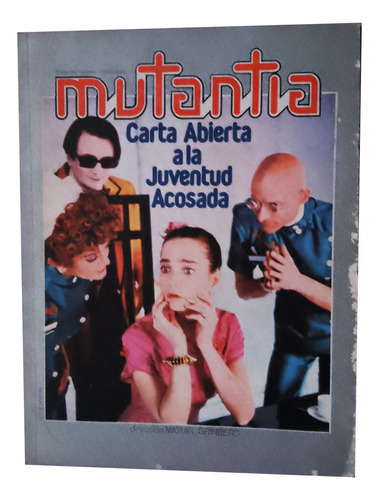 Revista Mutantia Nº7 - Miguel Grinberg - Julio Agosto 1981