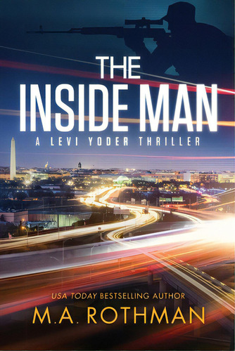 The Inside Man, De Rothman, M. A.. Editorial Primordial Pr, Tapa Blanda En Inglés