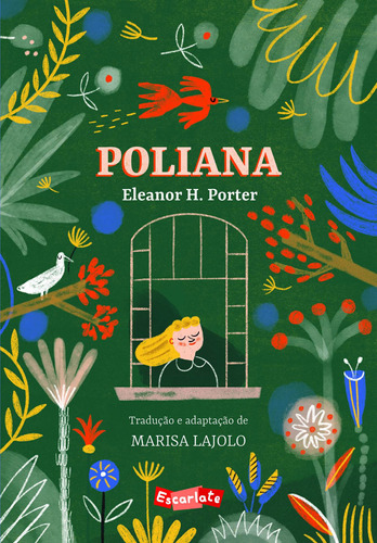 Poliana, de Eleanor Hodgman Porter. Brinque-Book Editora de Livros Ltda, capa mole em português, 2019