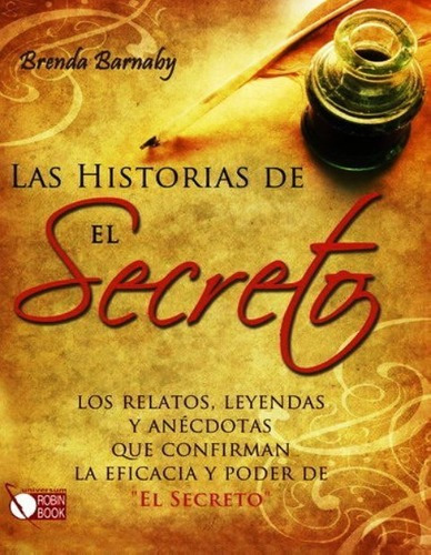 Las Historias De El Secreto - Brenda Barnaby, de Brenda Barnaby. Editorial Robinbook en español