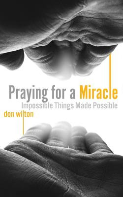 Libro Praying For A Miracle - Wilton, Don