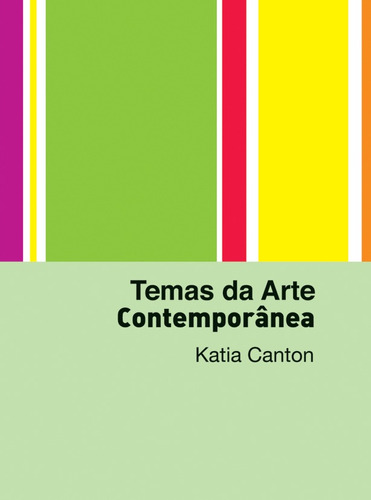 Temas da Arte Contemporânea – box, de Canton, Katia. Editora Wmf Martins Fontes Ltda, capa mole em português, 2019