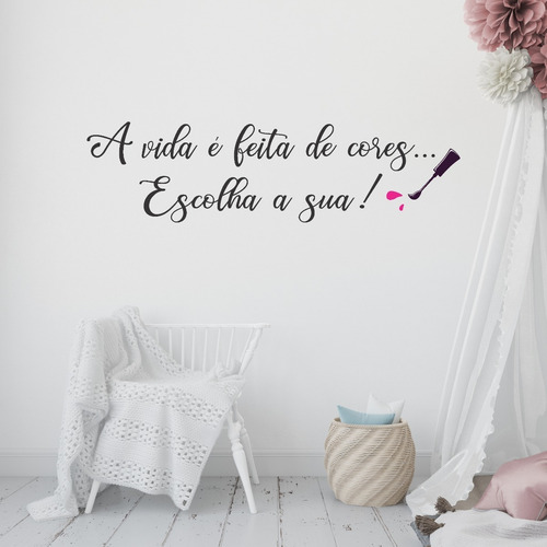 Frase Adesiva Para Parede A Vida É Feita De Cores Manicure Cor Preto