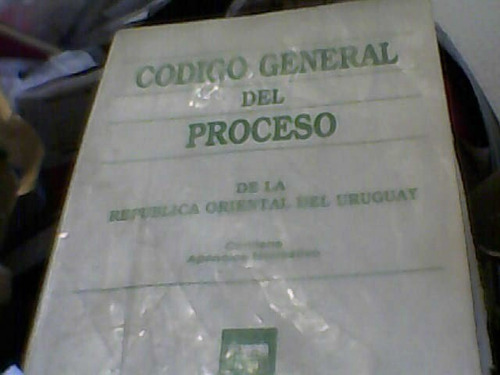 Codigo General Del Proceso R.o.u. Con Apéndice Normativo