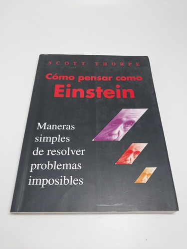 Como Pensar Como Einstein Scott Thorpe (Usado)