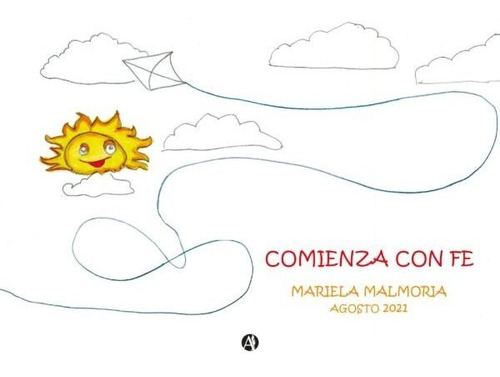 Comienza Con Fe - Mariela Malmoria