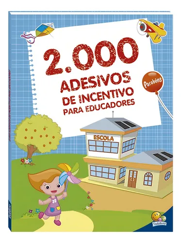 comprar 2000 Adesivos de Incentivo para Educadores, de © Todolivro Ltda.. Editorial Todolivro Distribuidora Ltda., capa mole em português, 2019
