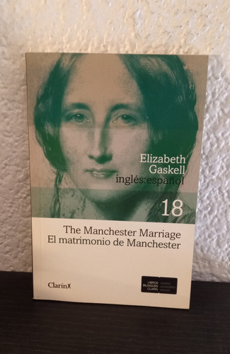 El Matrimonio De Manchester (bilingüe) - Elizabeth Gaskell