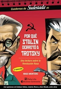 Por Que Stalin Derroto A Trotsky . Una Lectura Sobre La Revo